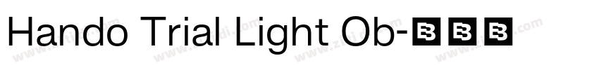 Hando Trial Light Ob字体转换